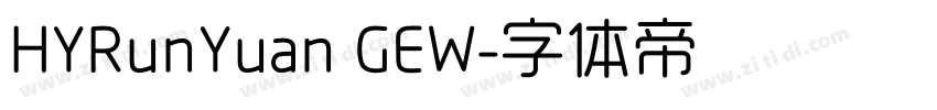 HYRunYuan GEW字体转换